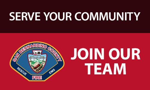 Serve Your Community. Join Our Team. San Bernardino Fire.